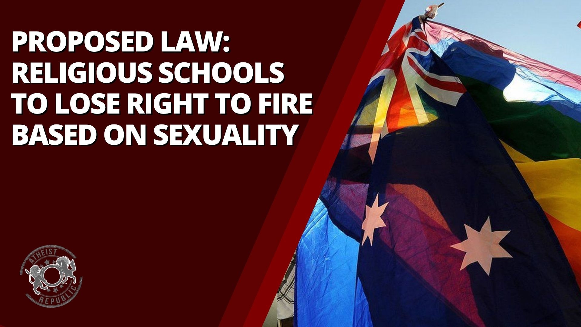 Proposed Law Religious Schools To Lose Right To Fire Based On Sexuality 